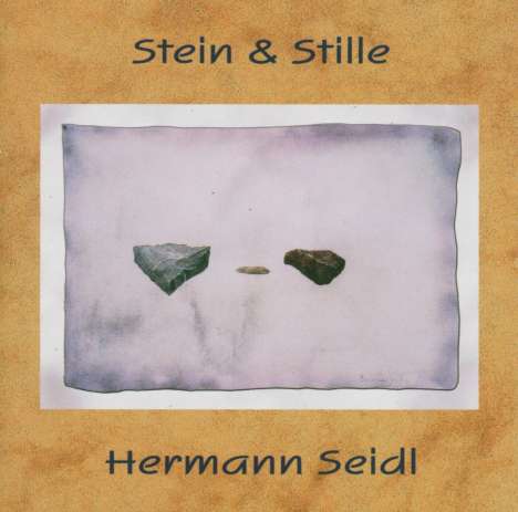 Hermann Seidl (geb. 1958): Stein &amp; Stille-Kammermu, CD