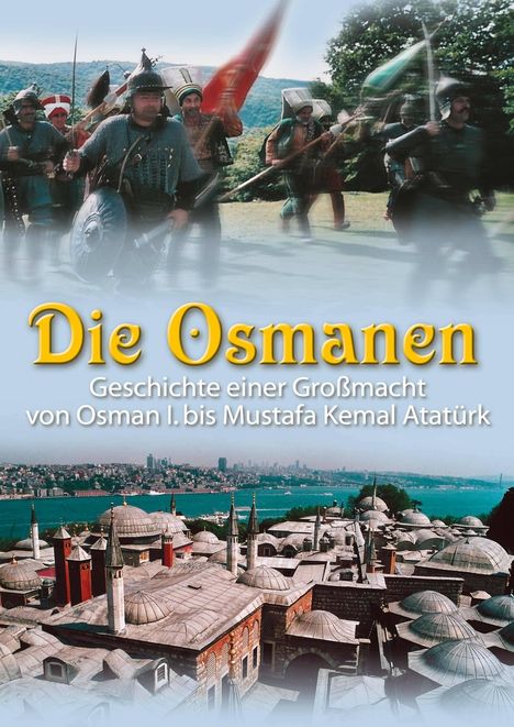 Die Osmanen: Geschichte einer Großmacht, DVD
