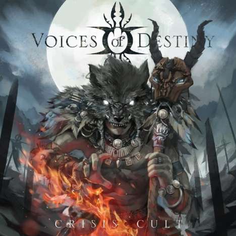 Voices Of Destiny: Crisis Cult (Limited Edition), CD