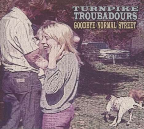 Turnpike Troubadours: Goodbye Normal Street, CD
