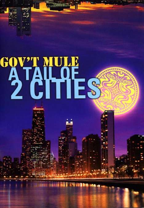 Gov't Mule: A Tail Of 2 Cities, DVD