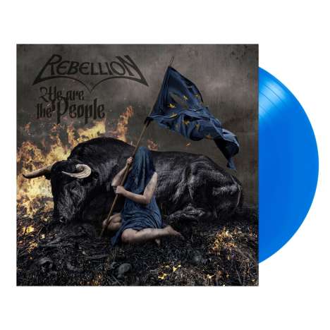 Rebellion: We Are The People (Limited Numbered Edition) (Blue Vinyl), LP
