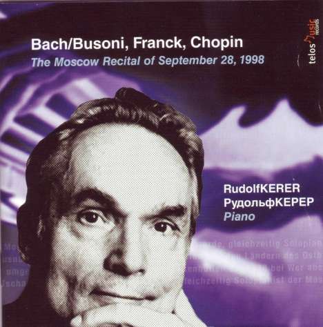 Rudolf Kerer - Das Moskauer Recital, CD