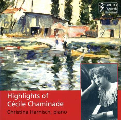 Cecile Chaminade (1857-1944): Klavierwerke, CD