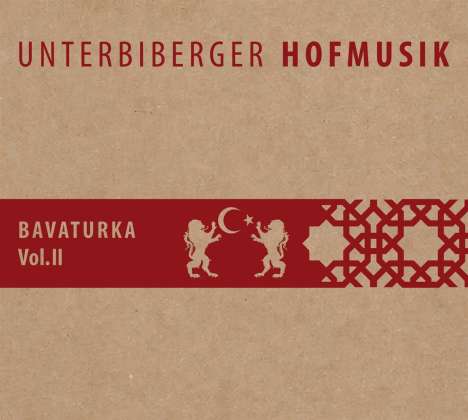 Unterbiberger Hofmusik: Bavaturka Vol.2, CD