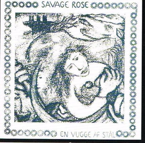 The Savage Rose: En Vugge Af Stål, CD