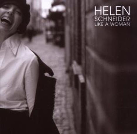 Helen Schneider: Like A Woman, CD