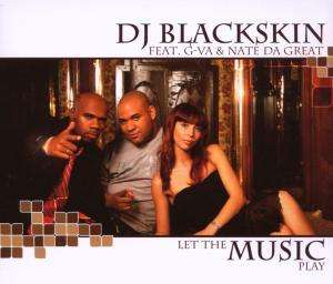 DJ Blackskin: Let The Music Play, Maxi-CD