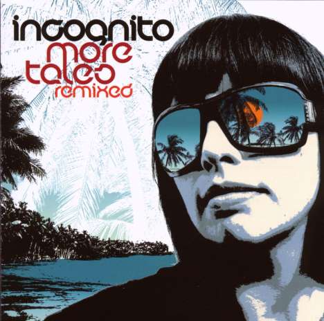 Incognito: More Tales Remixed, CD