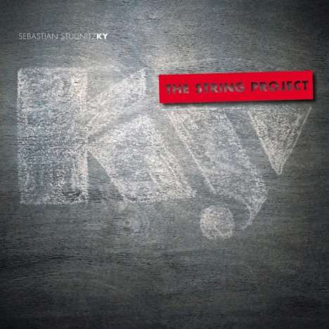 Sebastian Studnitzky (geb. 1973): KY - The String Project, CD
