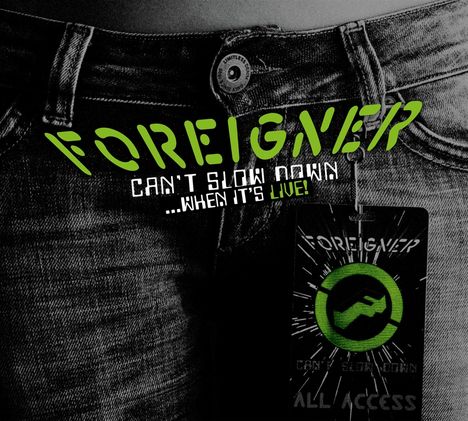 Foreigner: Can't Slow Down... When It's Live!, 2 LPs