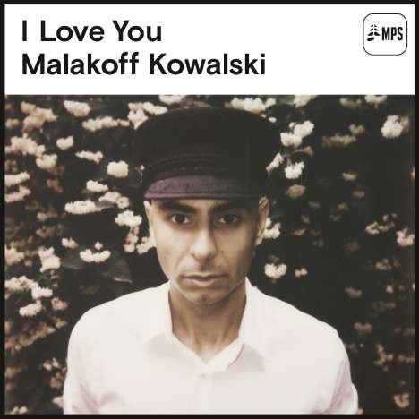 Malakoff Kowalski (geb. 1979): I Love You, CD