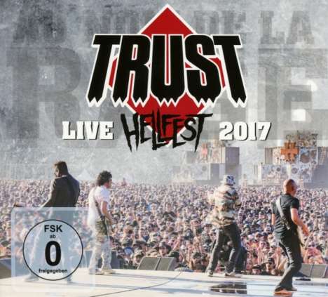Trust (Frankreich): Hellfest 2017, 1 CD und 1 DVD