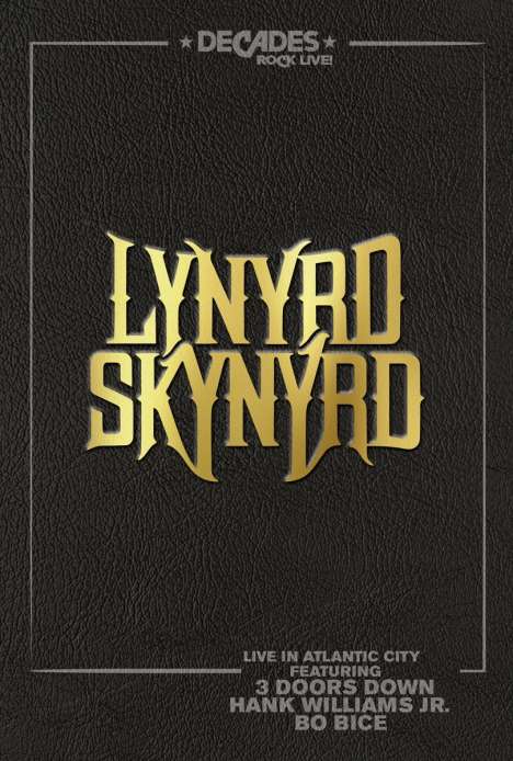 Lynyrd Skynyrd: Live In Atlantic City, DVD