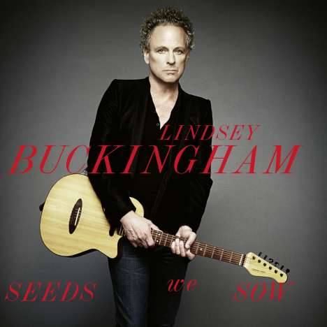Lindsey Buckingham: Seeds We Sow, CD