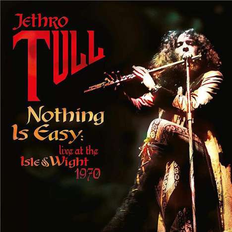 Jethro Tull: Nothing Is Easy: Live At The Isle Of Wight 1970 (180g), 2 LPs