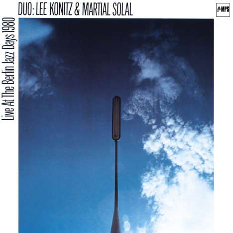 Lee Konitz &amp; Martial Solal: Live At The Berlin Jazz Days 1980, CD