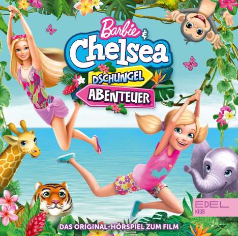 Barbie &amp; Chelsea: Dschungel-Abenteuer, CD