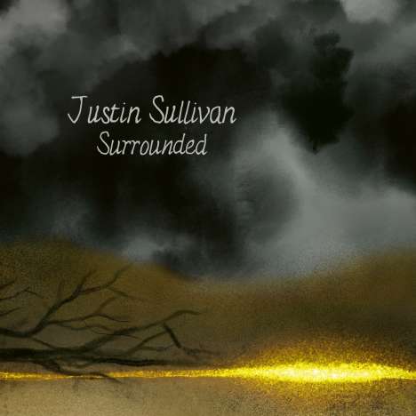 Justin Sullivan (New Model Army): Surrounded (Limited Edition Mediabook), CD