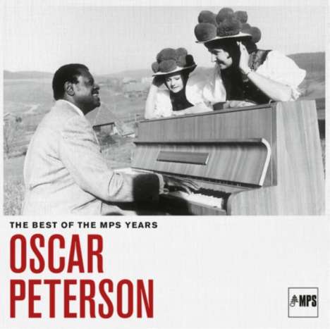 Oscar Peterson (1925-2007): The Best Of The MPS Years, CD