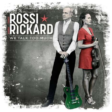 Francis Rossi &amp; Hannah Rickard: We Talk Too Much (180g), LP