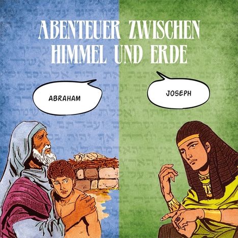 Günter Schmitz: Abenteuer zwischen Himmel und Erde - Abraham / Joseph, 2 Audio-CDs, 2 CDs