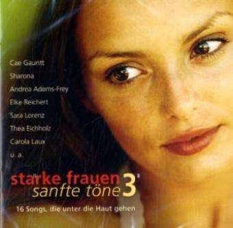 Starke Frauen - Sanfte Töne 3, CD