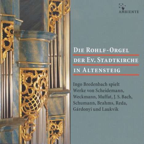 Die Rohlf-Orgel der Ev.Stadtkirche in Altensteig, CD