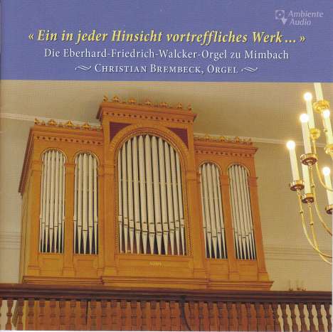 Die Eberhard-Friedrich-Walcker-Orgel zu Mimbach, CD