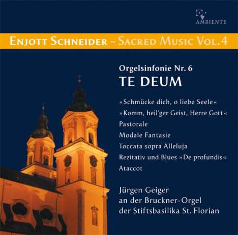 Enjott Schneider (geb. 1950): Geistliche Musik Vol.4, CD