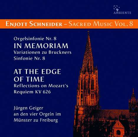 Enjott Schneider (geb. 1950): Geistliche Musik Vol.8, CD