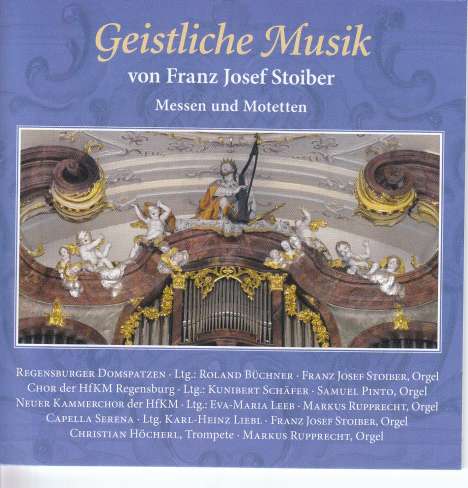 Franz Josef Stoiber (geb. 1959): Geistliche Musik, CD