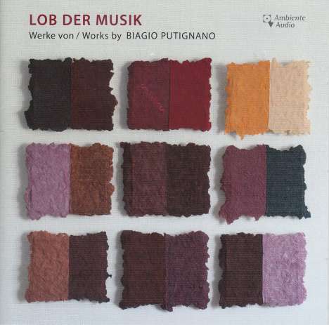 Biagio Putignano (geb. 1960): Kammermusik "Lob der Musik", CD