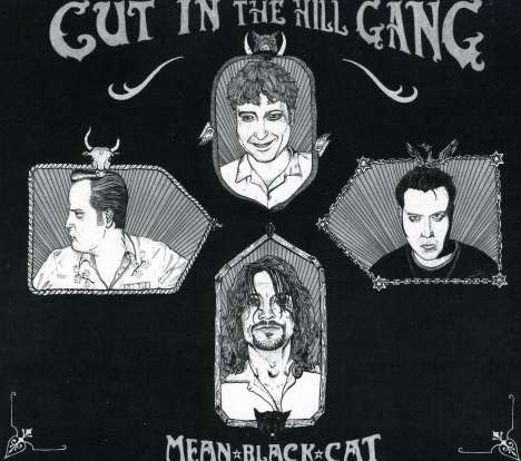 Cut In The Hill Gang: Mean Black Cat, CD