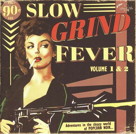 Slow Grind Fever Volume 1 &amp; 2, CD