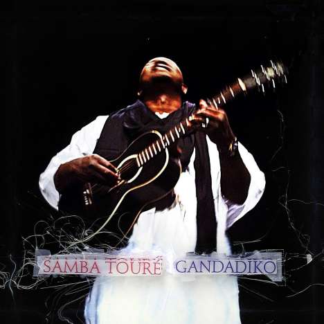 Samba Touré: Gandadiko (180g), LP