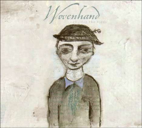Wovenhand: Consider The Birds, CD