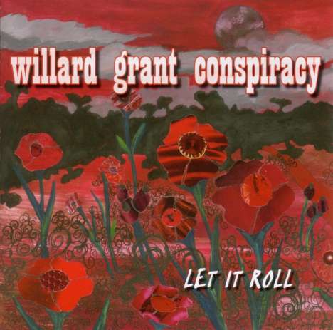 Willard Grant: Let It Roll, CD