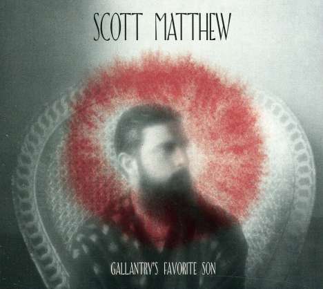 Scott Matthew (Australien): Galantry's Favorite Son, CD