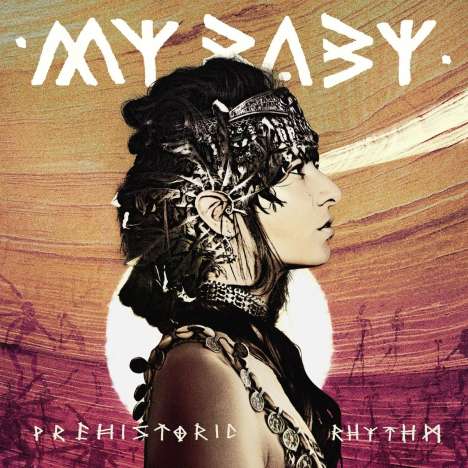 My Baby: Prehistoric Rhythm (180g), 2 LPs