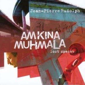 Jean-Pierre Rudolph: Amkina Muhmala, CD