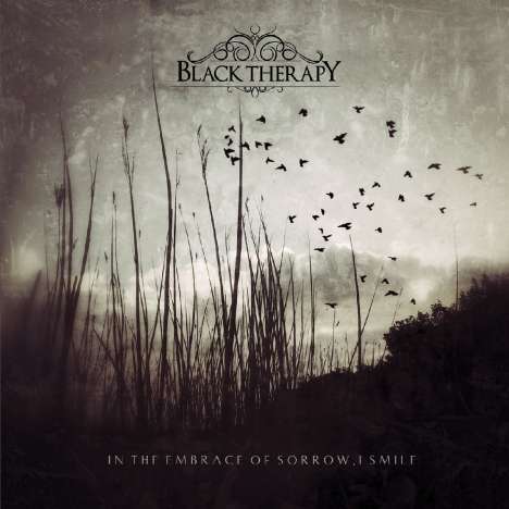 Black Therapy: In The Embrace Of Sorrow, I Smile, CD