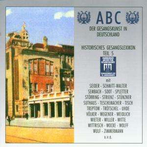 ABC der Gesangskunst in Deutschland - Gesangslexikon 5, 2 CDs