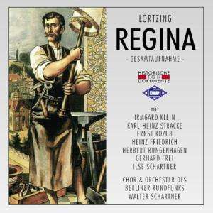 Albert Lortzing (1801-1851): Regina, 2 CDs