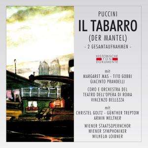 Giacomo Puccini (1858-1924): Il Tabarro (2 Gesamtaufnahmen in deutscher &amp; ital.Sprache), 2 CDs
