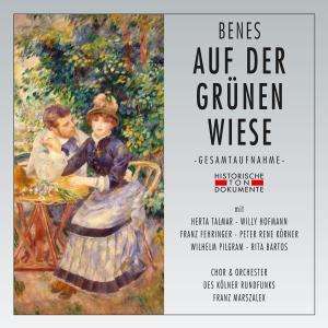 Jara Benes (1897-1949): Auf der grünen Wiese, 2 CDs