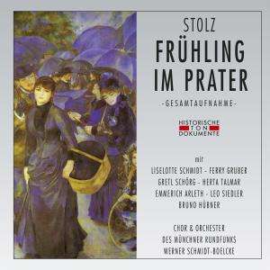 Robert Stolz (1880-1975): Frühling im Prater, 2 CDs