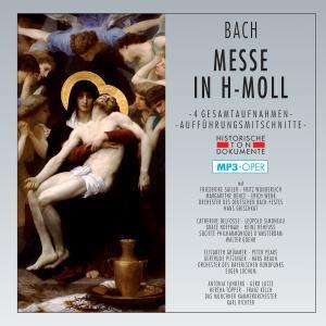 Johann Sebastian Bach (1685-1750): Messe h-moll BWV 232 (4 Gesamtaufnahmen im MP 3-Format), 2 MP3-CDs