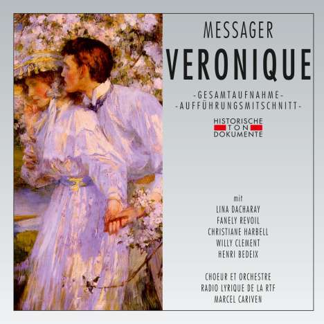 Andre Messager (1853-1929): Veronique, 2 CDs