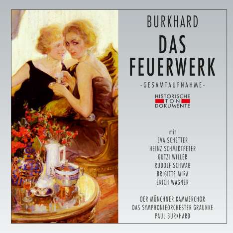 Paul Burkhard (1911-1977): Das Feuerwerk, 2 CDs